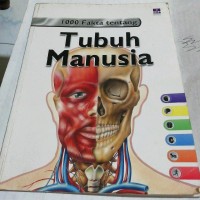 Image of 1000 Fakta Tentang Tubuh Manusia
