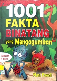 Image of 1001 Fakta Binatang yang Mengagumkan