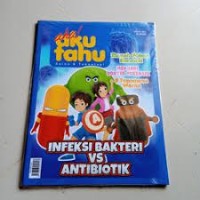Image of Aha! Aku Tahu Sains & Teknologi Infeksi Bakteri Vs Antibiotik