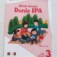 Image of Akrab dengan Dunia IPA 3
