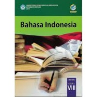 Image of Bahasa Indonesia untuk SMP Kelas VIII