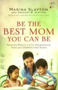 Image of Be the Best Mom You Can Be