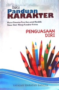 Image of Buku Panduan Karakter (Penguasaan Diri)