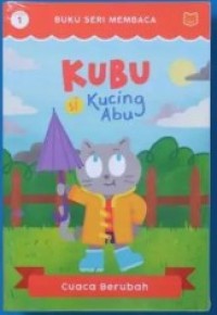 Image of Kubu Si Kucing Abu: Cuaca Berubah