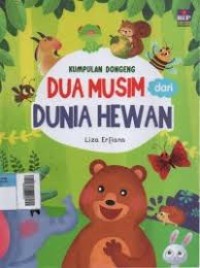 Image of Kumpulan Dongeng Dua Musim dari Dunia Hewan