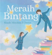 Image of Meraih Bintang : Kisah Mischka & Devon