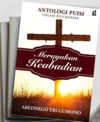 Image of Merayakan Keabadian (Antologi Puisi dalam Dua Bahasa)