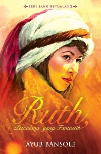 Image of Ruth Petualang yang Fantastik
