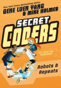 Image of Secret Coders: Robots & Repeats