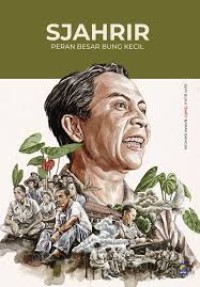 Image of Sjahrir: Peran Besar Bung Kecil