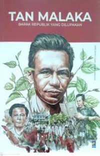 Image of Tan Malaka: Bapak Republik yang Dilupakan