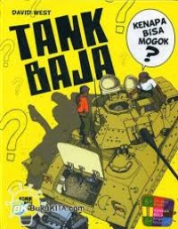 Image of Tank Baja: Kenapa Bisa Mogok?