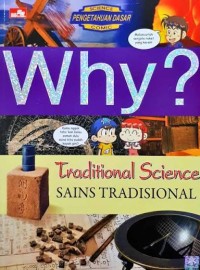 Image of Why? Traditional Science Sains Tradisional